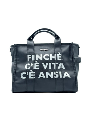 SHOP ART - BORSA  FINCHE' C'E VITA C'E' ANSIA